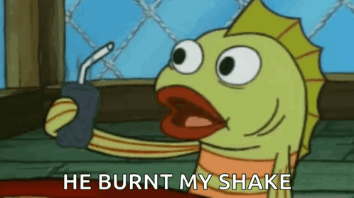 Billy (He burnt my shake)